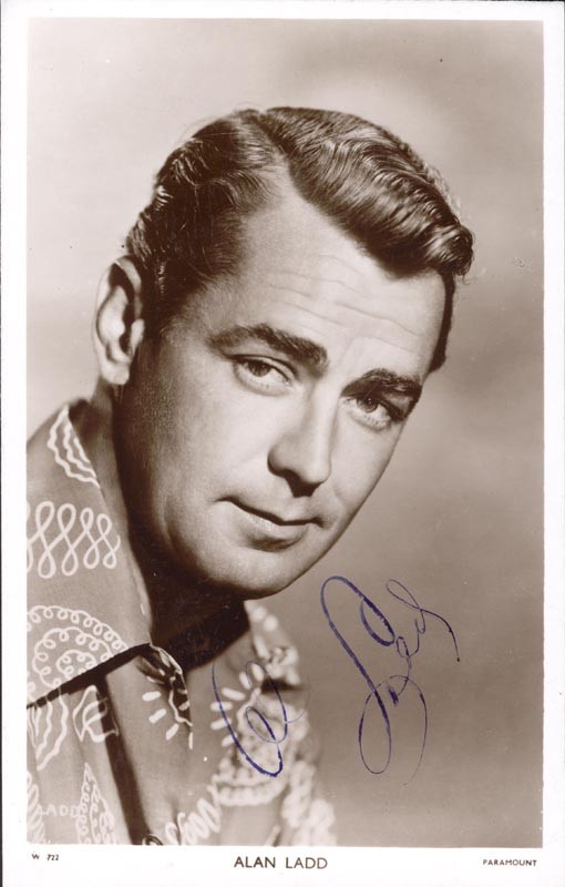 ALAN LADD - PICTURE POST CARD SIGNED