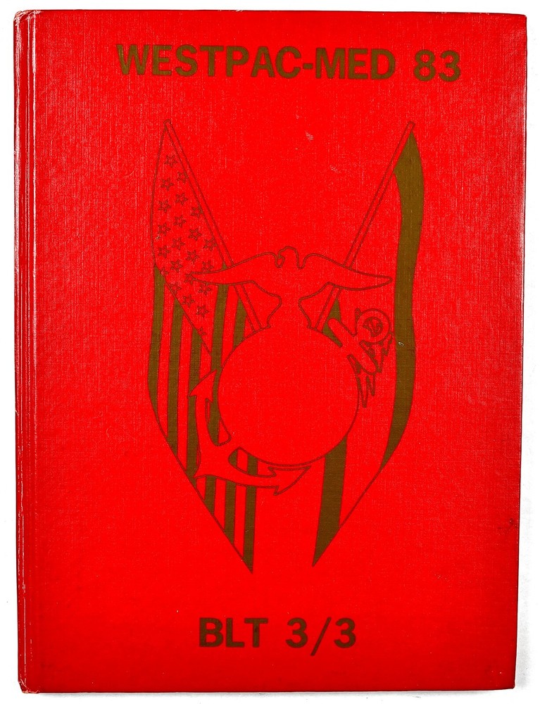 BLT 3/3 1983 Mediterranean Western Pacific Deployment Cruise Book
