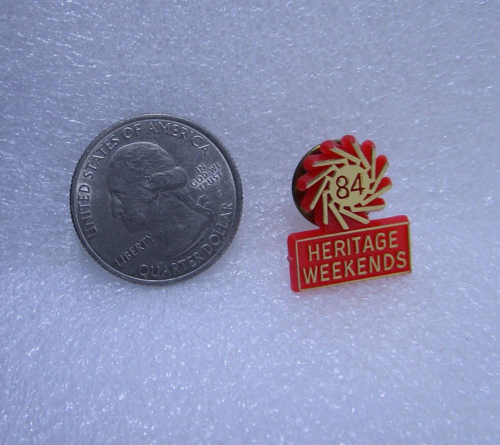 1984 Heritage Weekends Plastic Pin