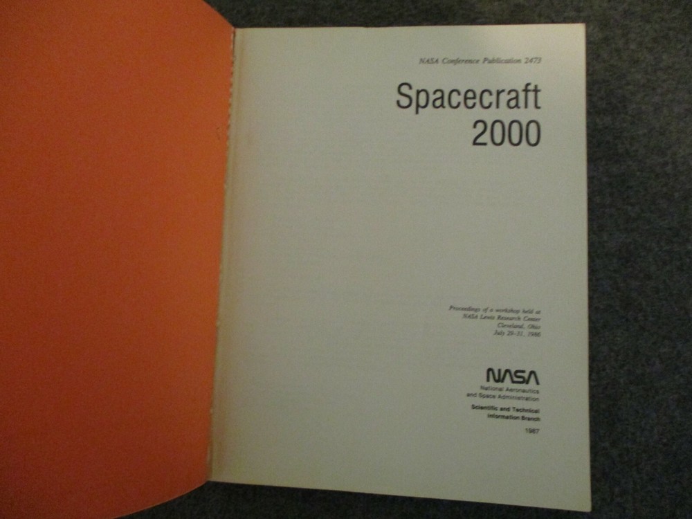 1986 NASA "SPACECRAFT 2000" CONFERENCE PUBLICATION 2473 WORKSHOP POST CHALLENGER