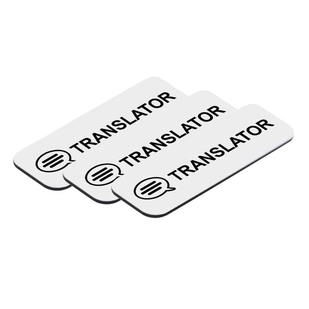 Translator 1 x 3" Name Tag/Badge, (3 Pack)