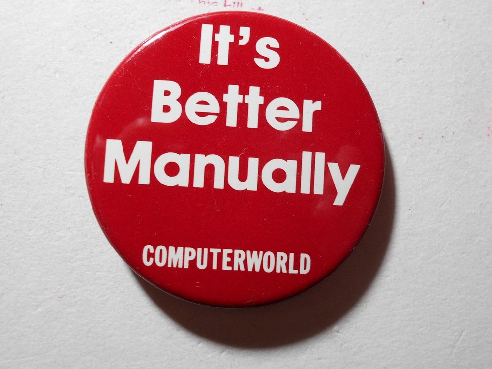 AD0003: Computerworld It's Better Manually Litho Pin-Back Button 2-1/4"