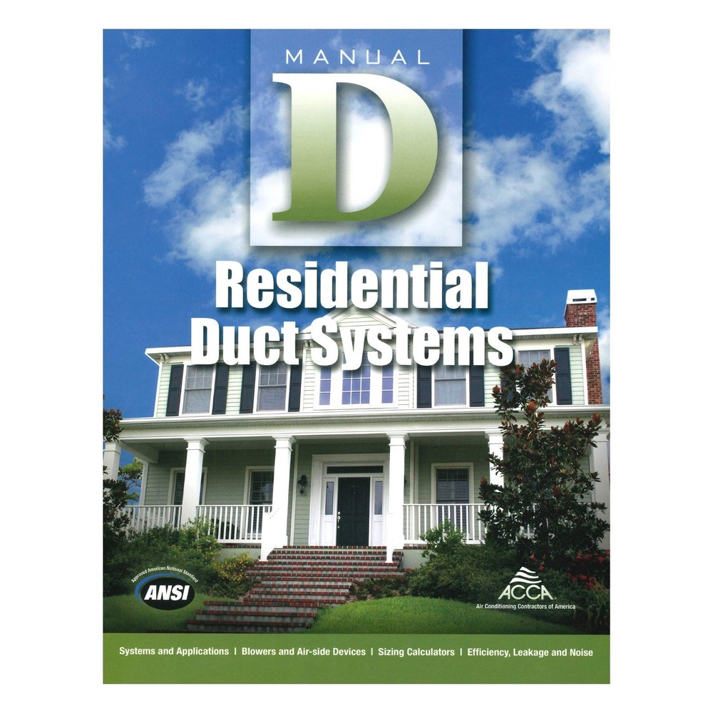 Residential Duct Systems - Manual D : Third Edition, Version 2. 5
