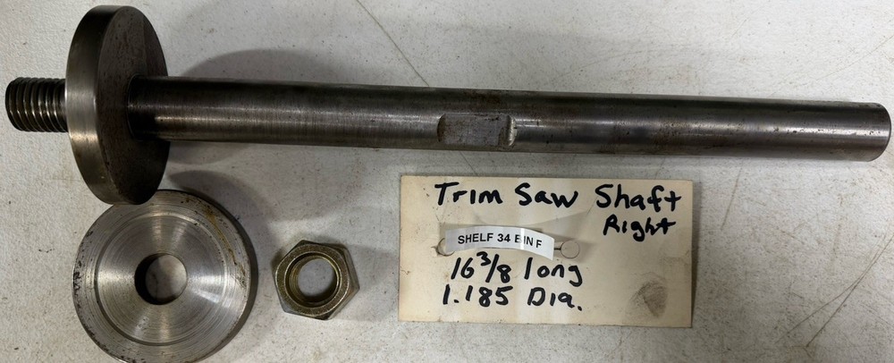 Right End trim Saw Shaft