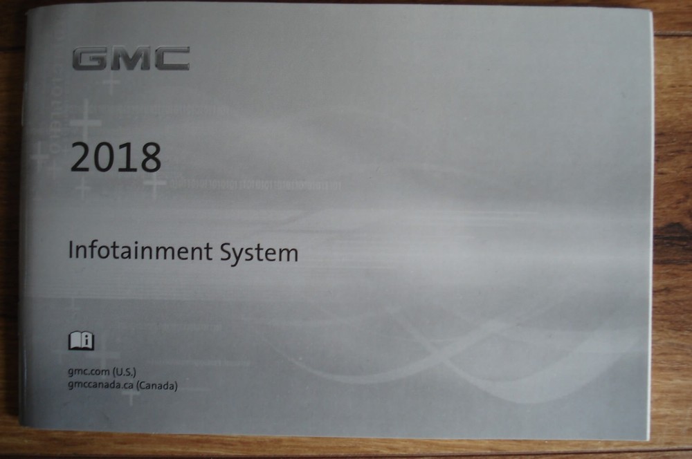 2018 GMC INFOTAINMENT SYSTEM MANUAL SUPPLEMENT GUIDE   NEW TAKE OUT