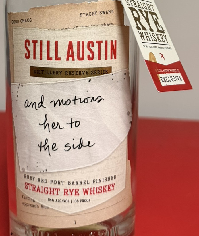 Still Austin Ruby Red Empty Bourbon Bottle Stacey Swann Artwork Rare!!