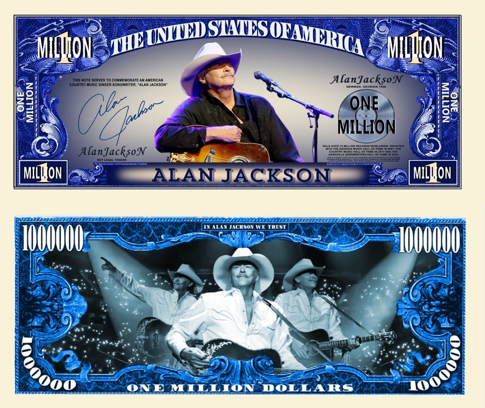 OUR ALAN JACKSON NOVELTY NOTE  (2 Bills)