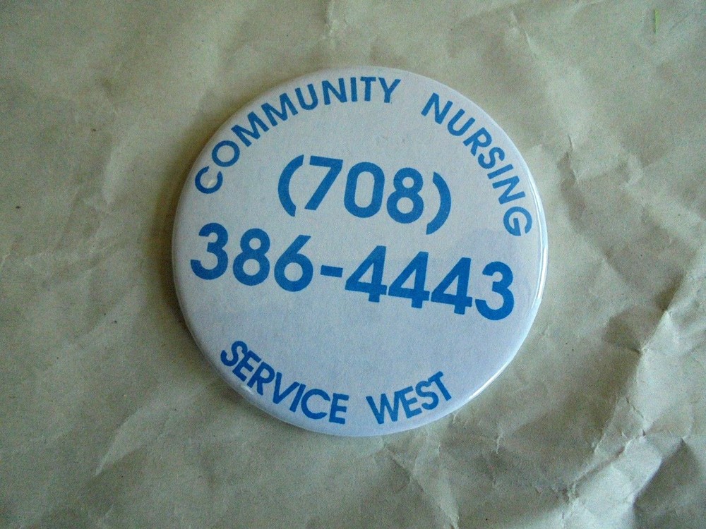Vintage Community Nursing Service West Phone # Pinback Type Refrigerator Magnet