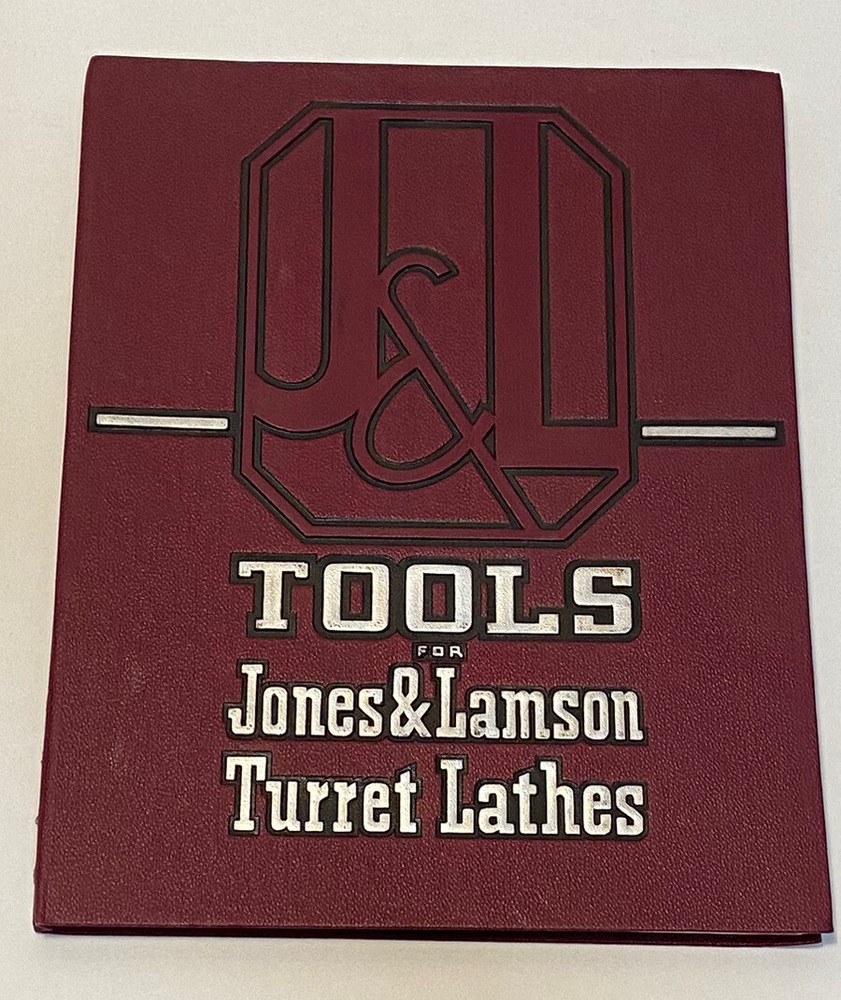 Tools for Jones & Lamson Turret Lathes Tools Catalog #103-A 1959