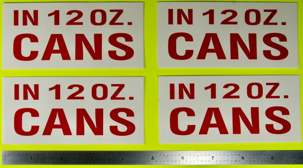 Soda Machine Adhesive Label  "IN 12 OZ CANS" Quantity 4