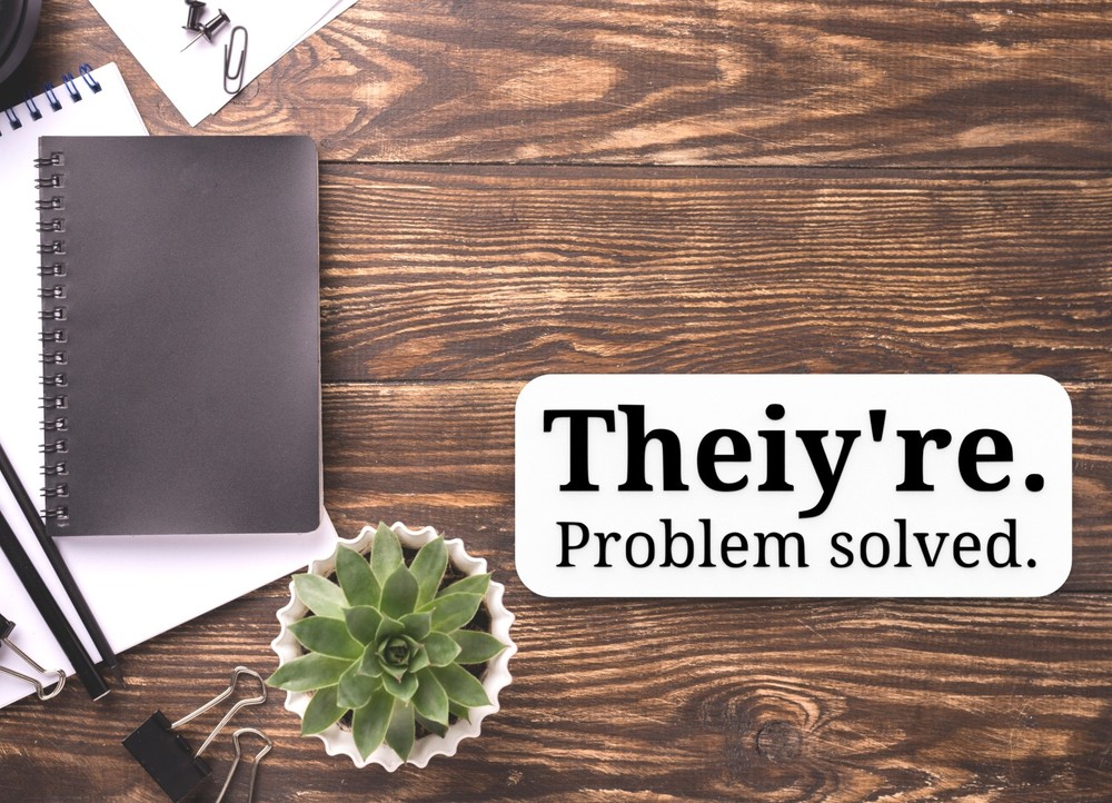 Theiy're Problem Solved | Funny Sign for Home or Office