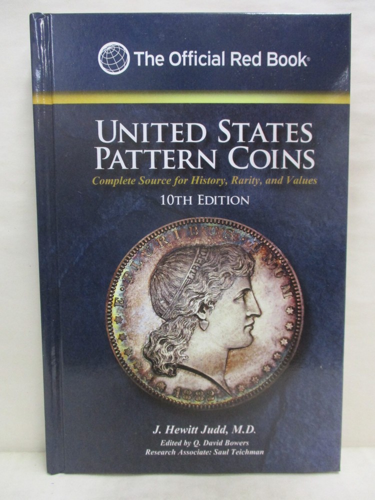 Official Red Book Guide US Patterns & Experimental Pieces 10th Ed J Hewitt Judd
