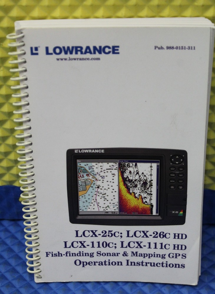 Lowrance Fish-finding Sonar And Mapping GPS Operation Instructions 988-0151-311