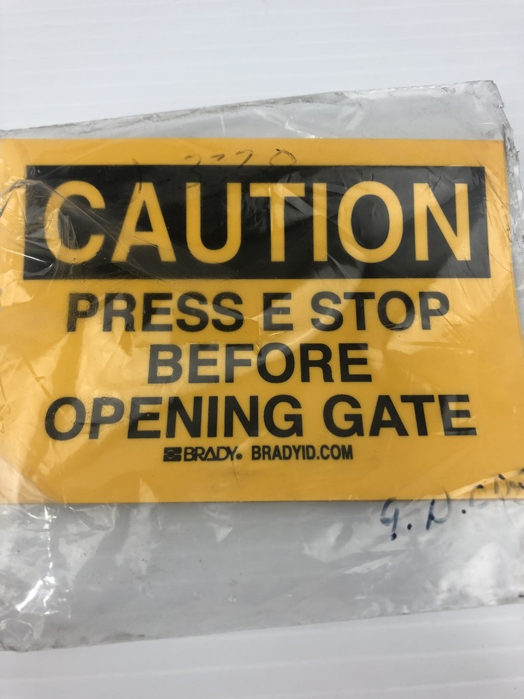 Brady Caution Stickers "Press E Stop Before Opening Gate" Yellow 3-1/2" x 5"