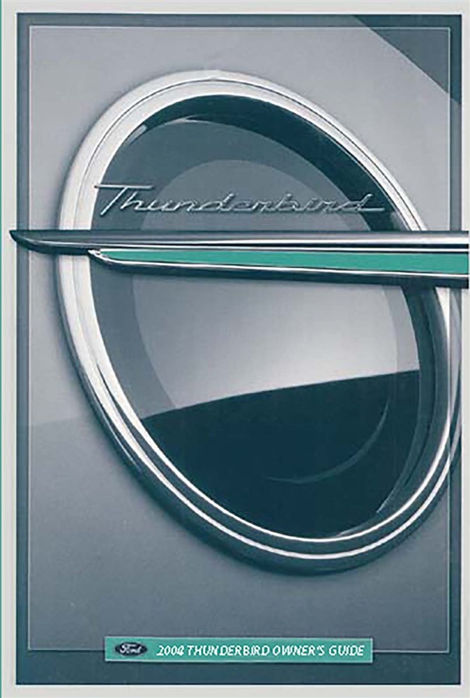 2004 Ford Thunderbird Owner's Manual