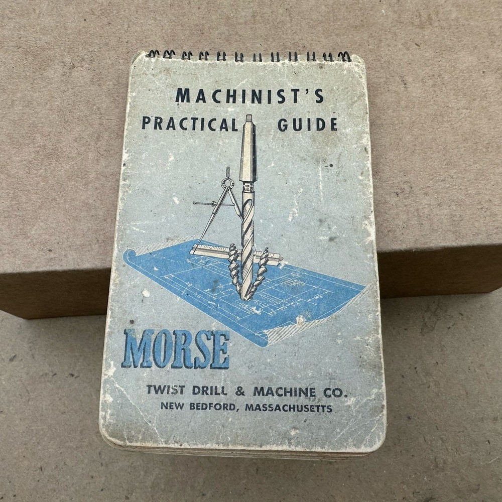 VINTAGE MORSE CUTTING TOOLS MACHINIST'S PRACTICAL GUIDE Twist Drill Machine Co
