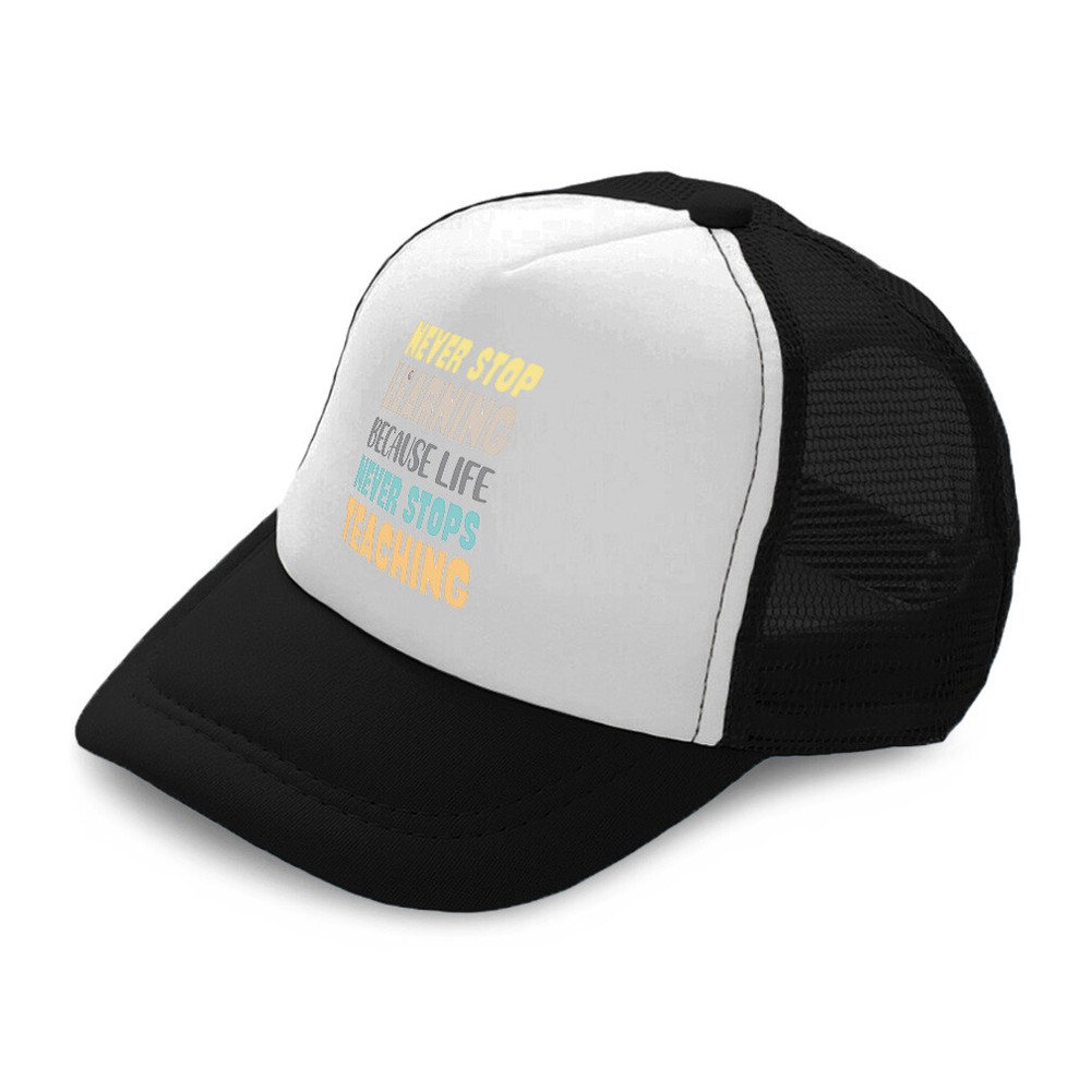 Kids Trucker Hat Never Stop Learning Life Never Stops Teaching Polyester