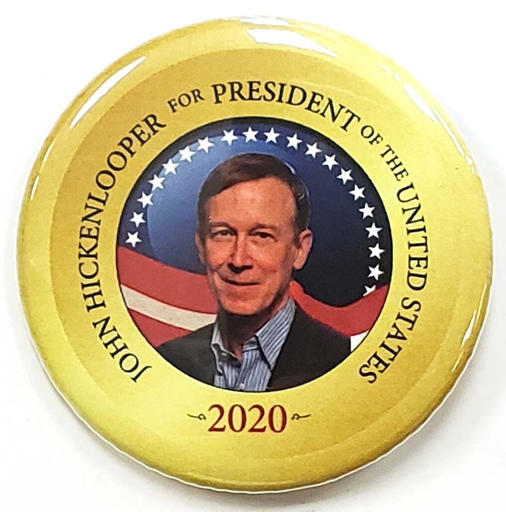 John Hickenlooper 2020 Campaign Button