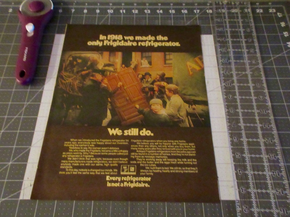 1972 Frigidaire Refrigerator, We Still Do Print Ad