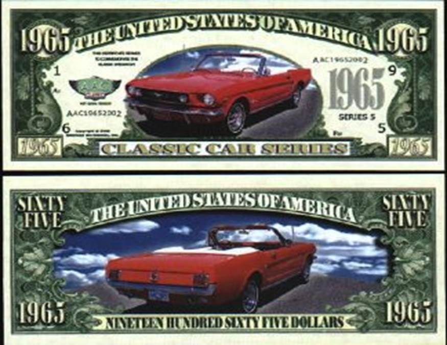 OUR 1965 MUSTANG DOLLAR BILL (2 Bills)
