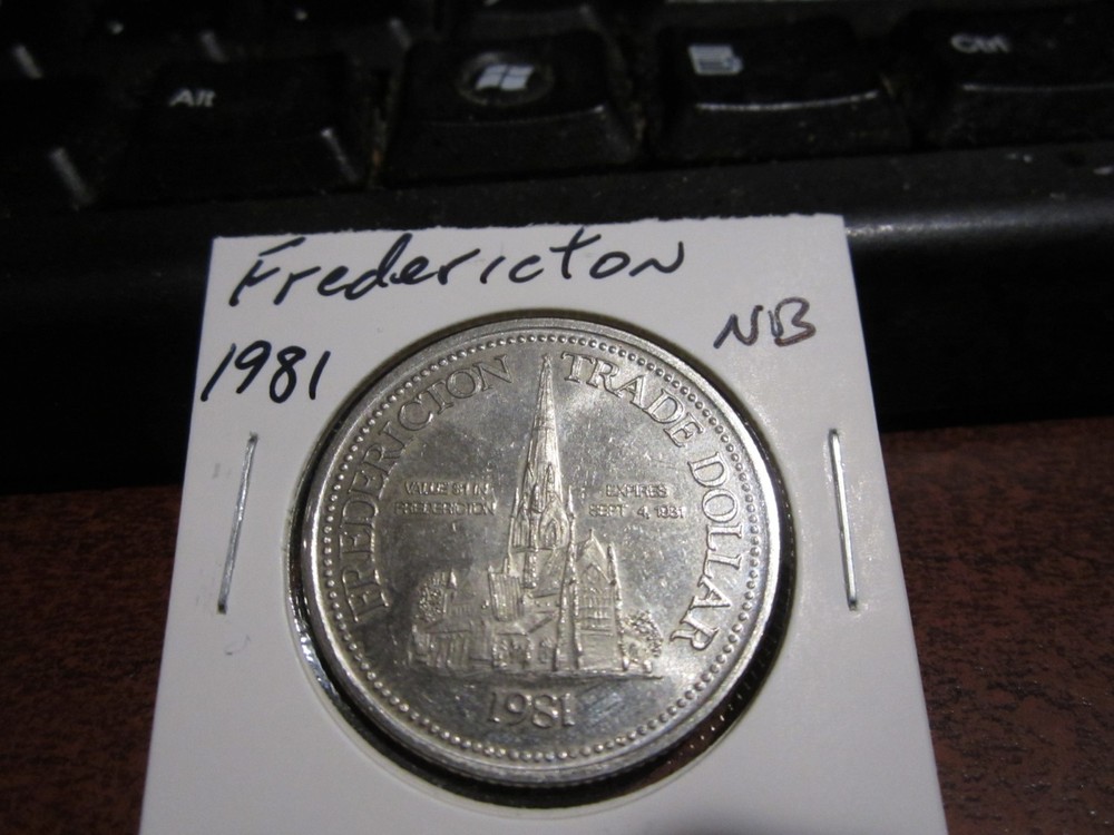 1981 - Fredericton, NB - Canada Trade Dollar, Canadian token