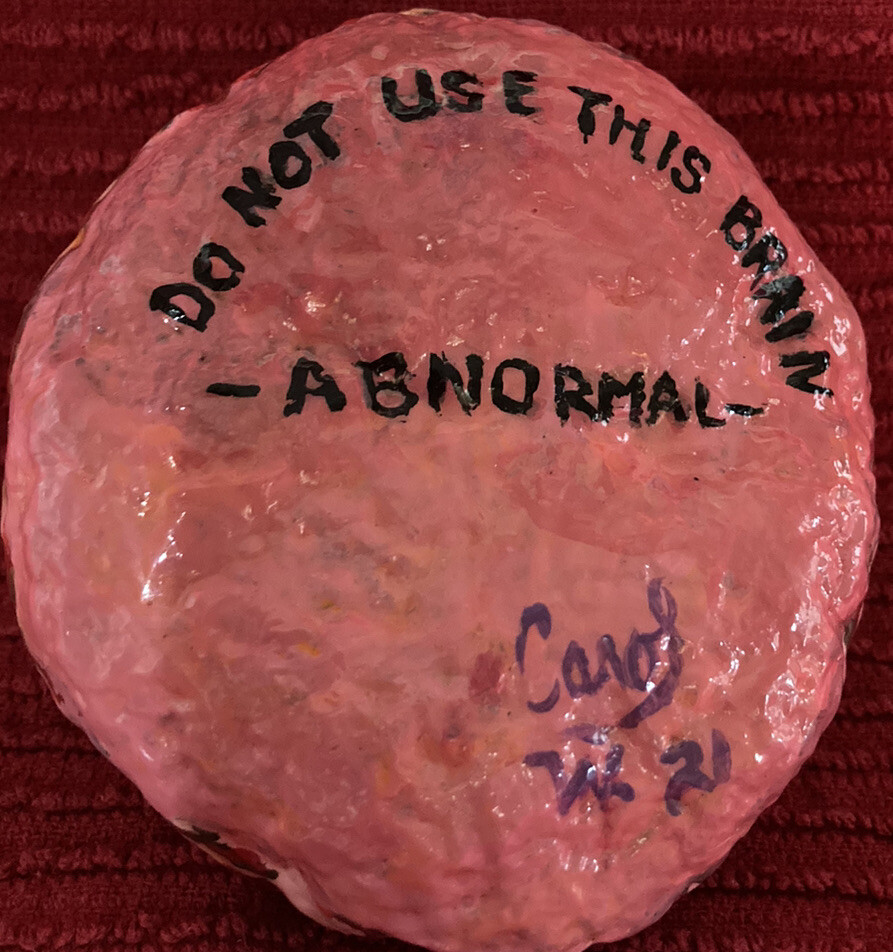 Brain, Abnormal, Abby Normal, hand painted w/acrylics and gloss