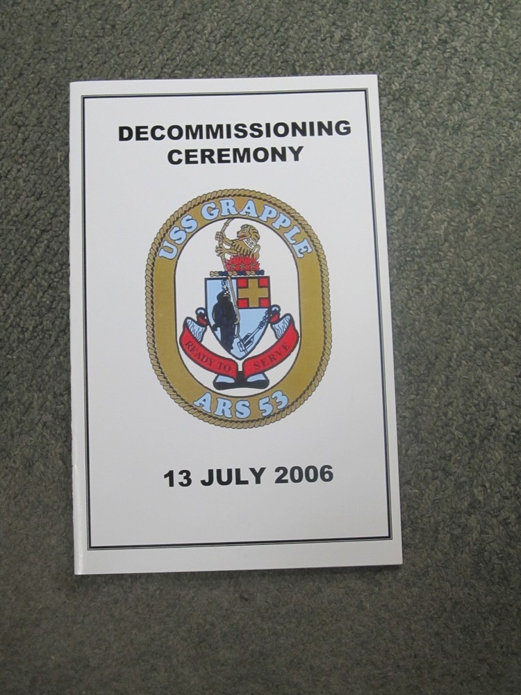 USS   GRAPPLE     ARS 53  DECOMMISSIONING   Ceremony Program  2006