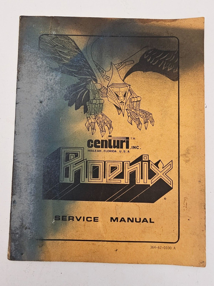 CENTURI PHOENIX VIDEO GAME SERVICE MANUAL