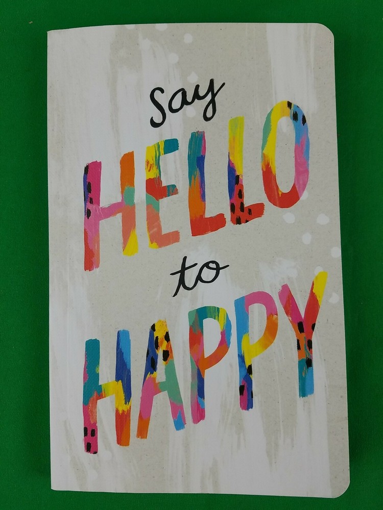 Say Hello To Happy Blank Journal