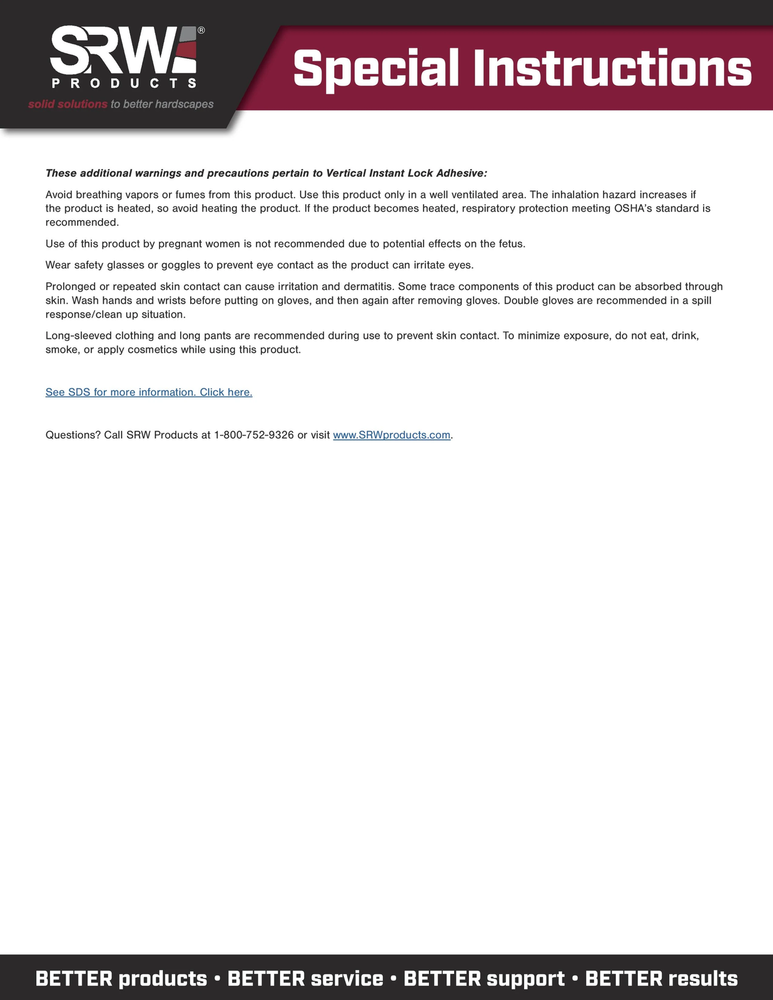 SRW Products Vertical Instant Lock Adhesive