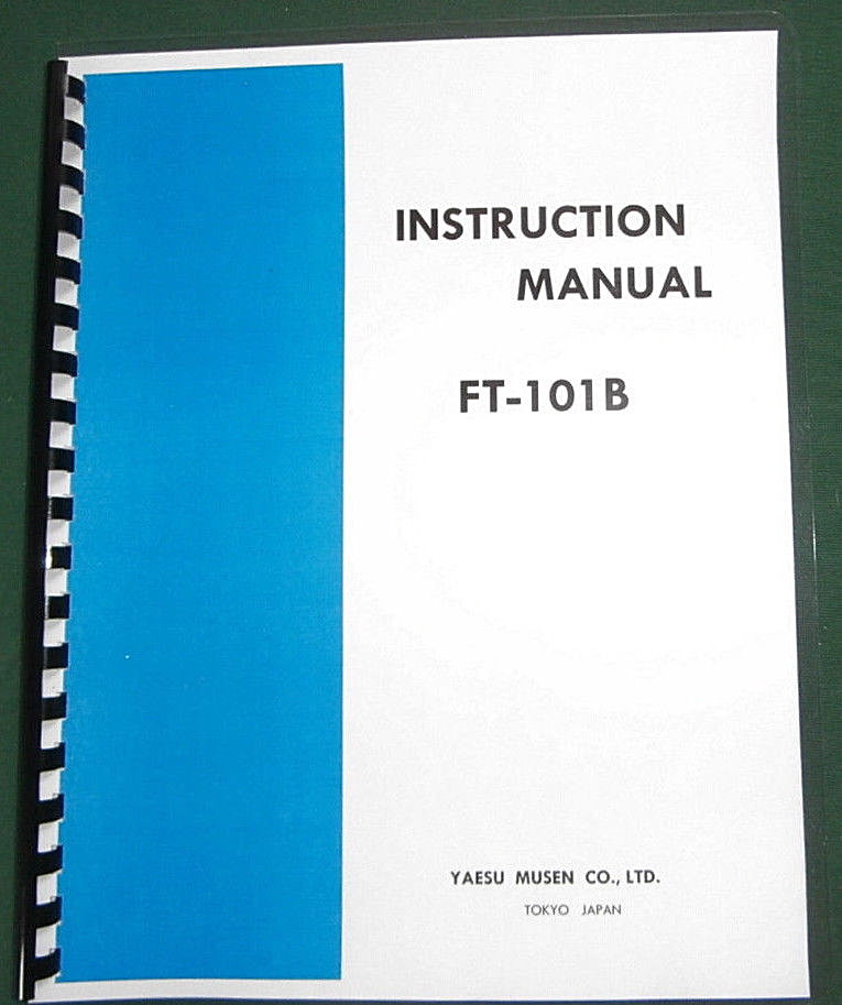 Yaesu FT-101B Instruction Manual: with 36" foldout Schematic & Plastic Covers