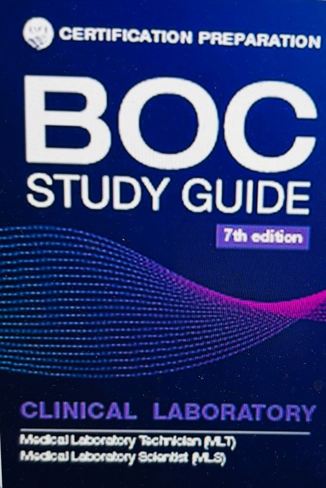 BOC Study Guide 7th Edition: MLS-MLT Clinical Laboratory Examinations