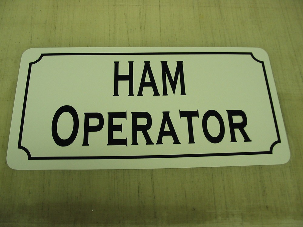 HAM OPERATOR Metal Sign