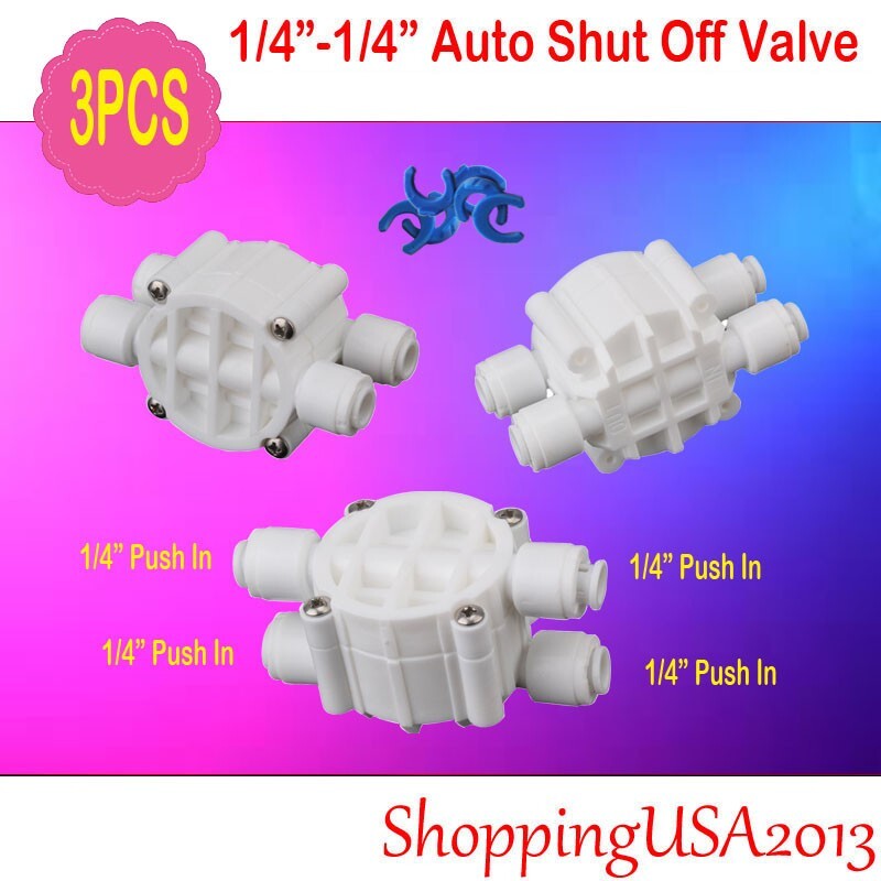 3 X Auto Shut Off Valve 1/4"-1/4" Quick Connect Push In Water Filter System RO
