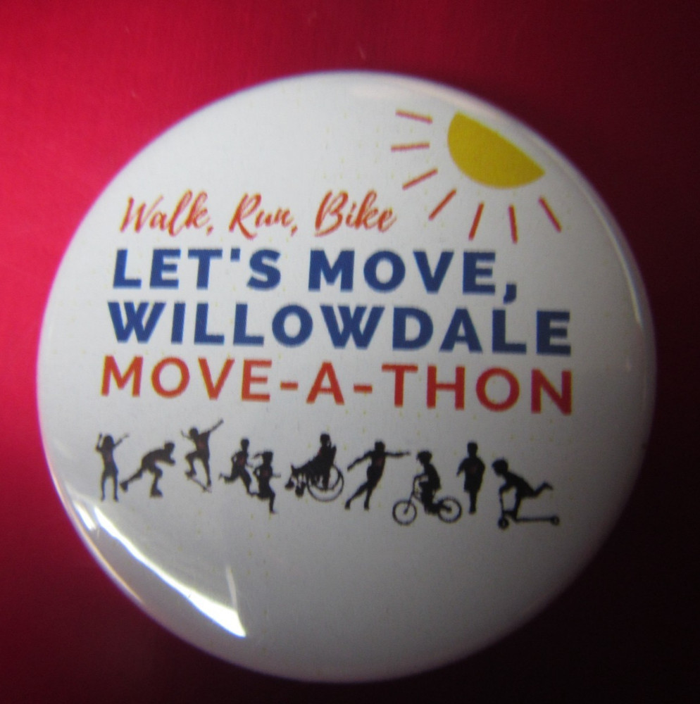 Let's move Willowdale Move-A-Thon  Pinback /button Free Shipping