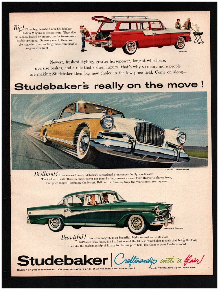 1956 Studebaker Original Print Ad ~ Fast Ship ~ Golden Hawk - President Car