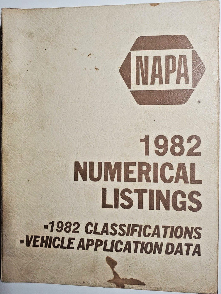 NAPA 1982 Numerical Listings Vehicle Application data 1982 Classifications