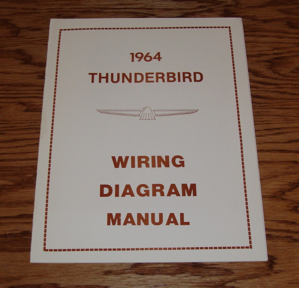 1964 Ford Thunderbird Wiring Diagram Manual 64