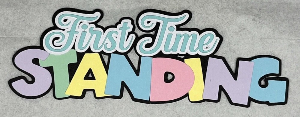 First Time Standing Title Die Cut Embellishment Scrapbook Boy