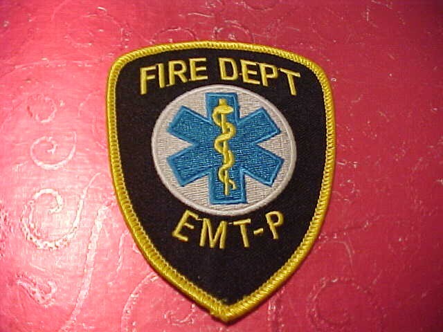 FIRE DEPT. EMT-P  FIRE DEPARTMENT PATCH SHOULDER SIZE UNUSED