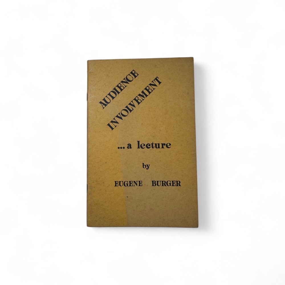 AUDIENCE INVOLVEMENT BY EUGENE BURGER / Vintage Mentalism Magic Book