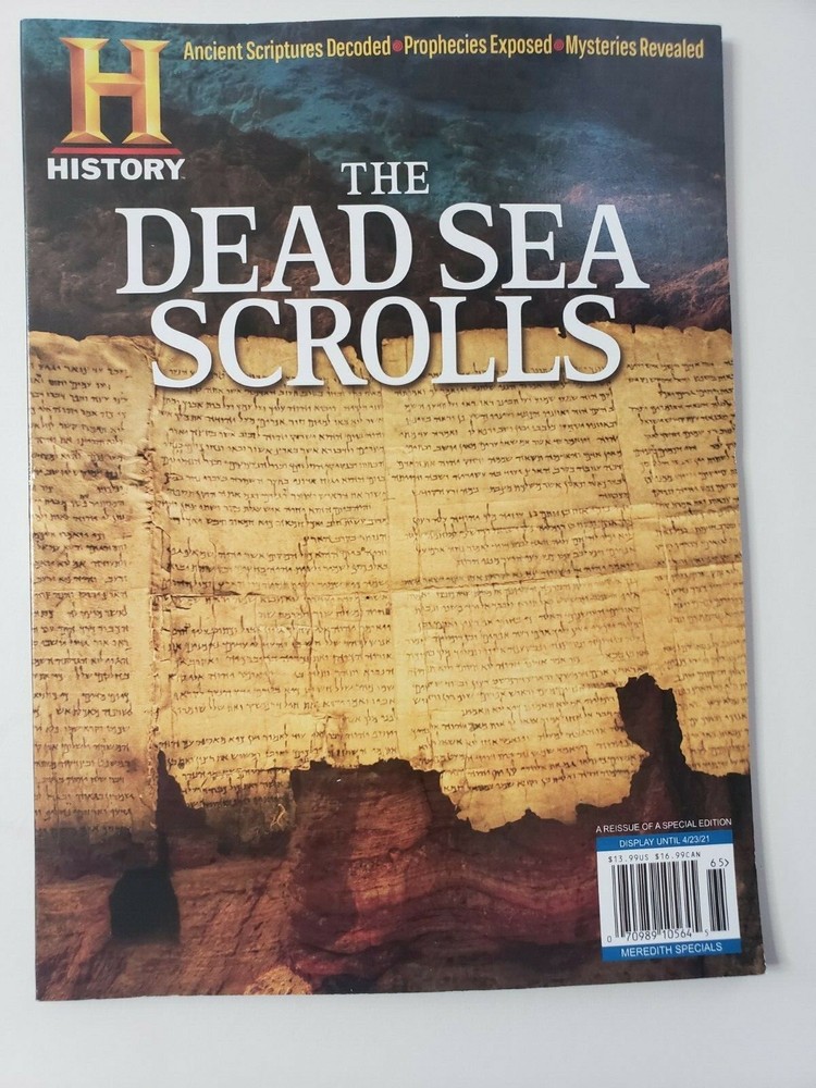 History April 2021 Magazine The Dead Sea Scrolls- Ancient Scriptures Decoded