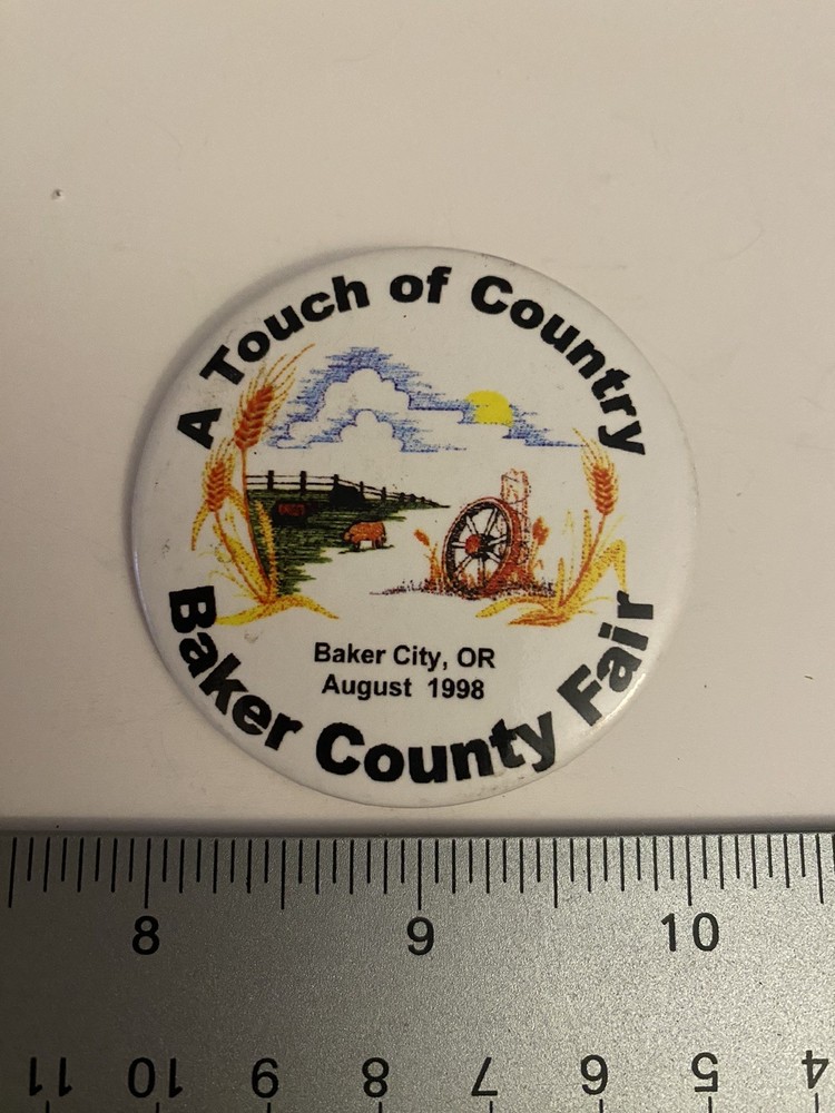 Baker Oregon Baker County Fair 1998 Pin Back Button P10