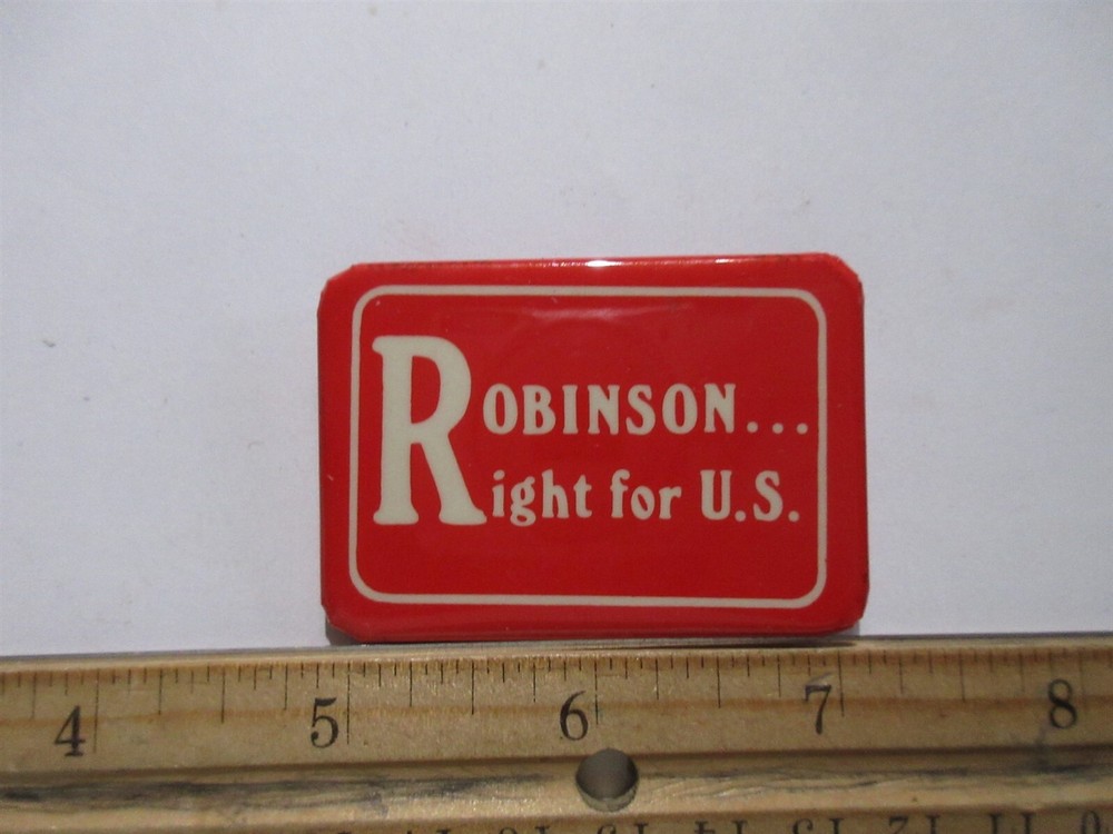 ROBINSON Right for U.S. pinback PIN button 2.25"