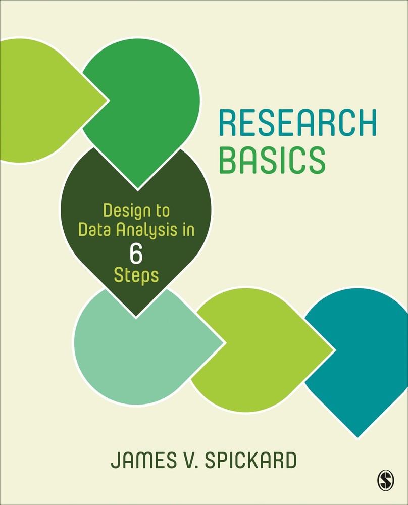 Research Basics: Design to Data Analysis in Six Steps by Spickard