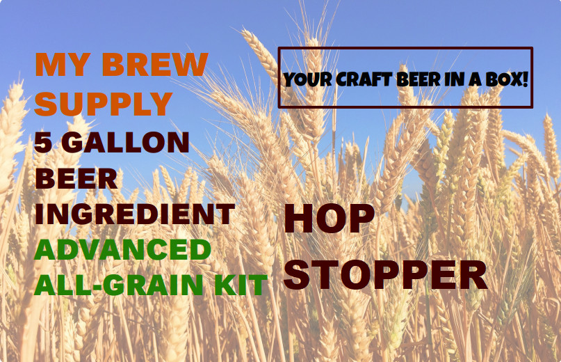 Hop Stopper Advanced Homebrew All Grain 5 gal Beer Ingredient Kit My Brew Supply