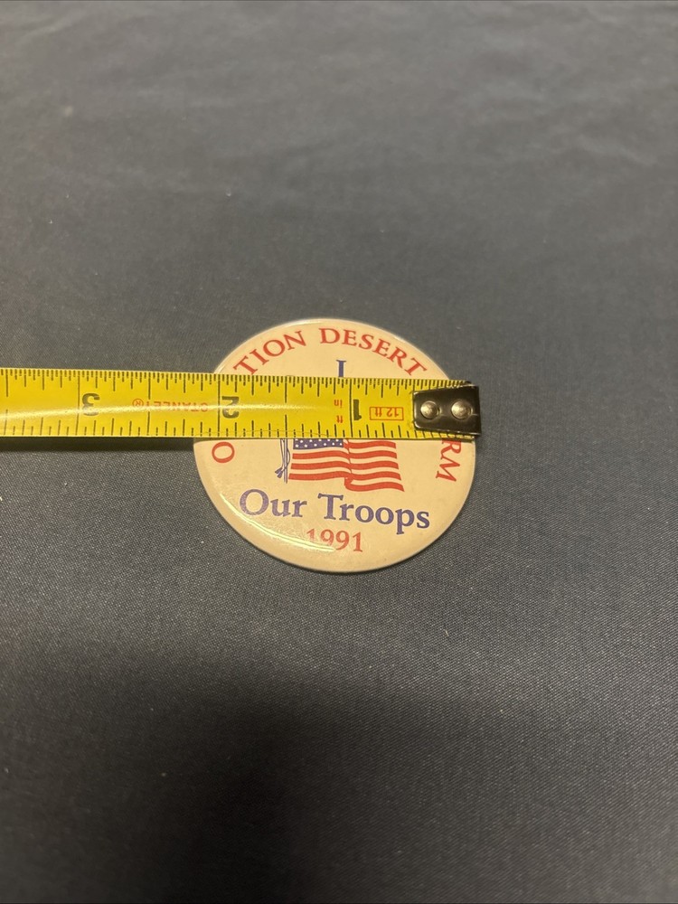 Vintage 1991 Operation Desert Storm Support Our Troops Patriotic Pinback Button