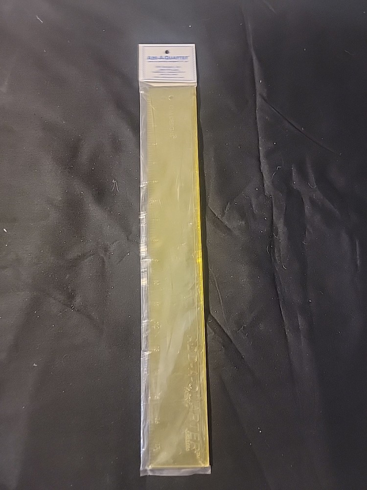 Add-a-quarter Ruler CM Designs 18"