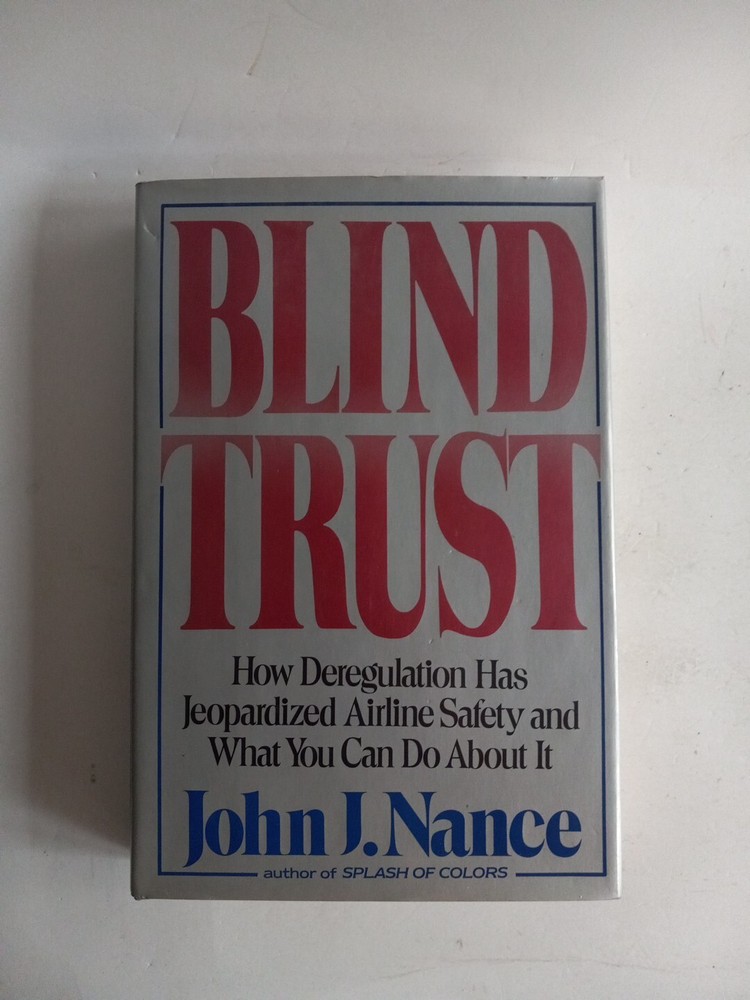 Blind Trust, John J.Nance Hardcover First Edition Dustjacket