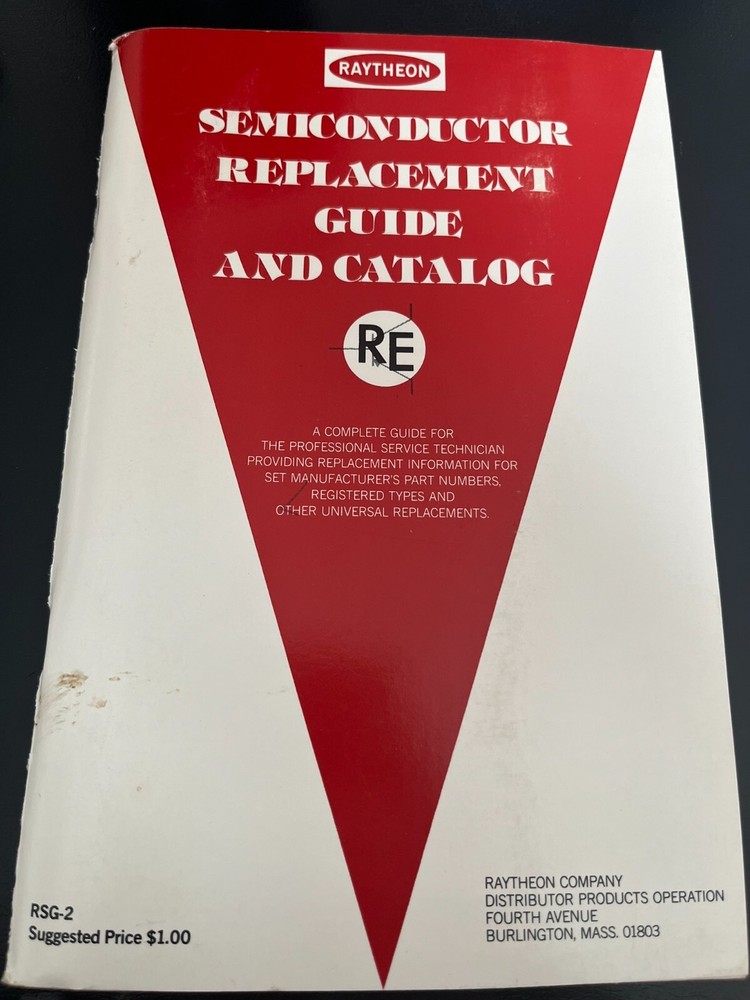 Raytheon Semiconductor Replacement Guide And Catalog, 113 Pages